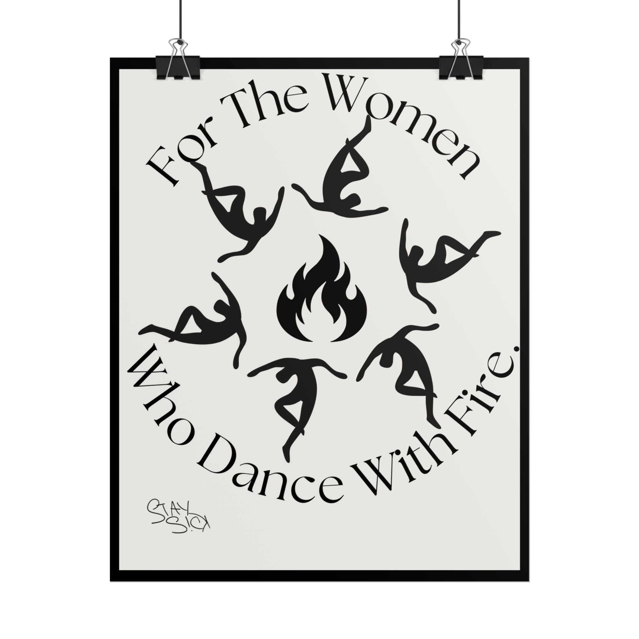 For The Women Who Dance With Fire Poster
