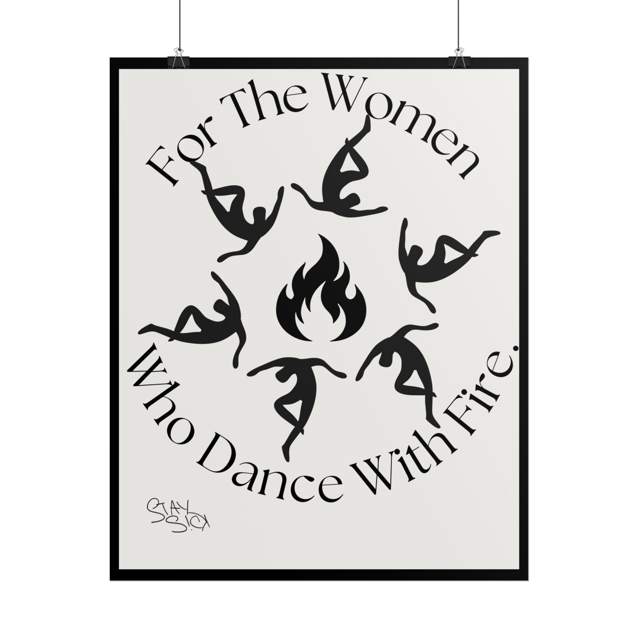 For The Women Who Dance With Fire Poster