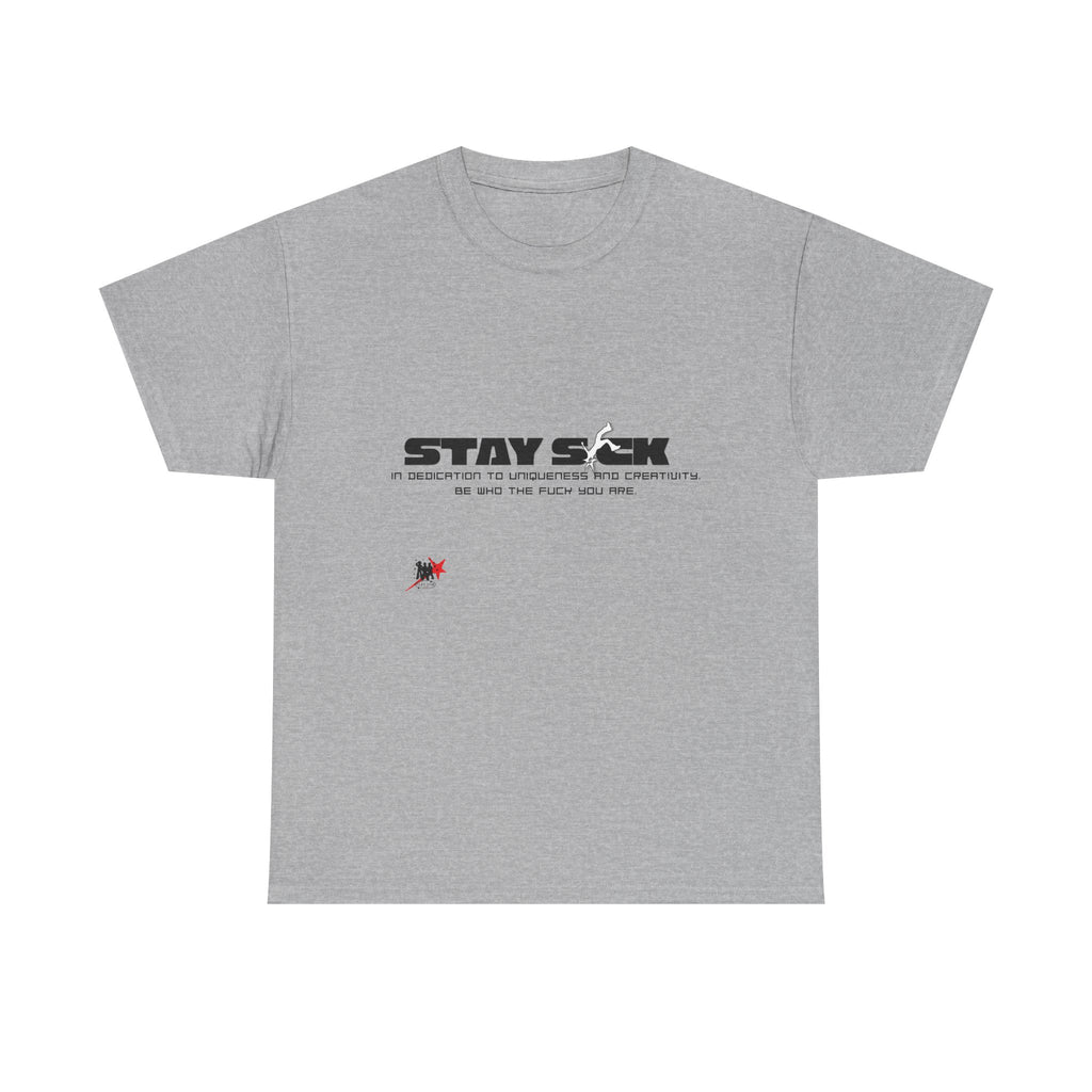 STAY S!CK S1 T-Shirt