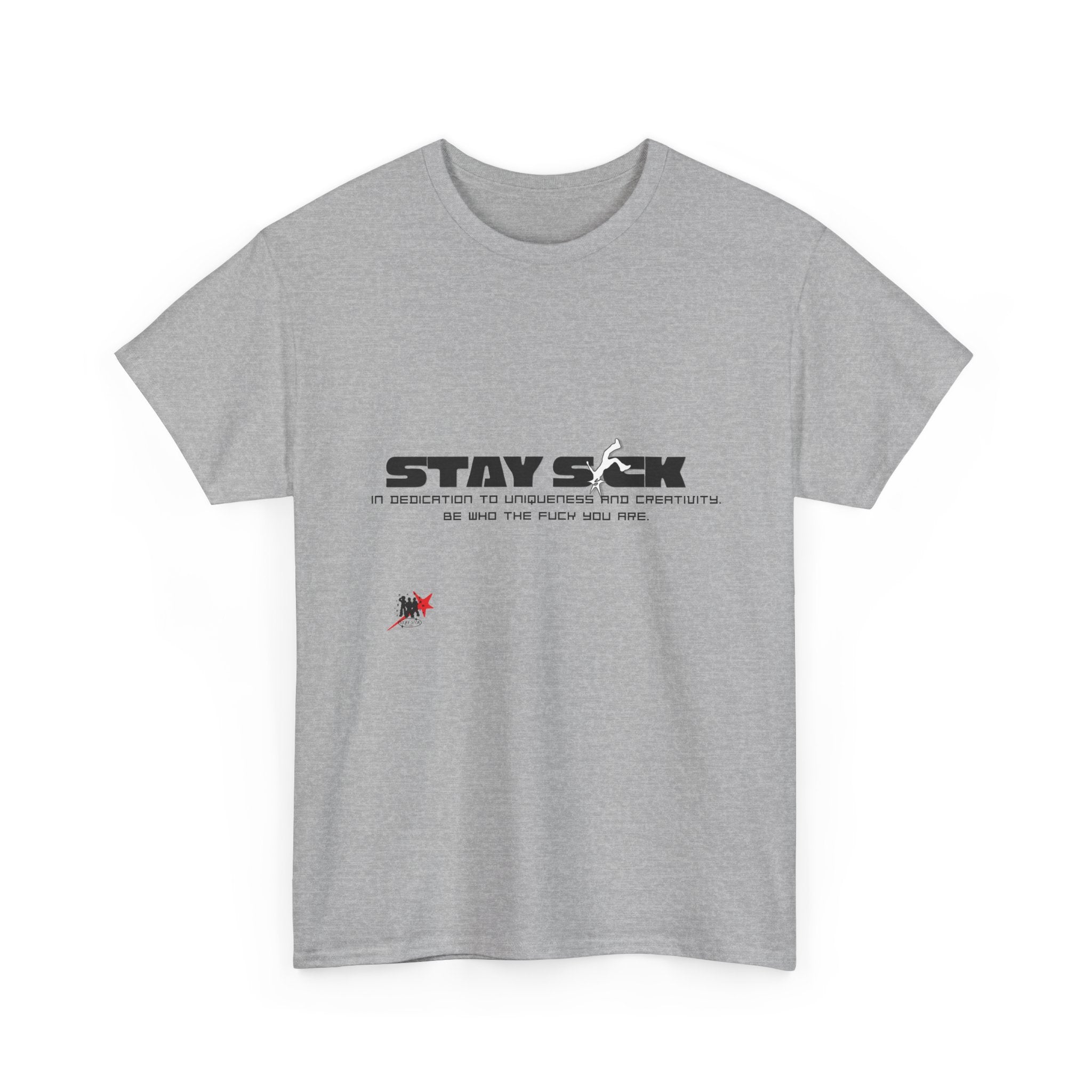 STAY S!CK S1 T-Shirt